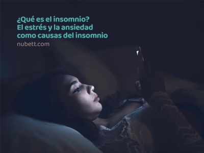 ¿Qué es el insomnio? El estrés y la ansiedad como causas del insomnio | Blog Nub